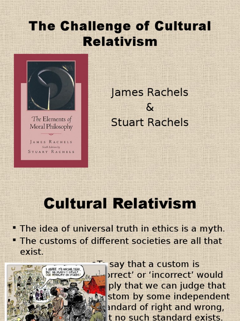 The Position Of Cultural Relativism