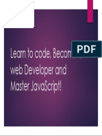 Learn To Code, Become A Web Developer and Master Javascript!