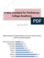 A New Standard For Proficiency: College Readiness: July 28, 2010