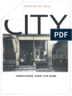 City Urbanism and Its End by Douglas Rae