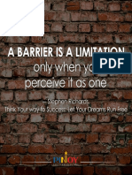 A Barrier Is A Limitation: Only When You Perceive It As One