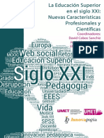 David Cobos Sanchiz Et Altri. La Educación Superior en El Siglo XXI. Nuevas Características Profesionales y Científicas - San Juan, PR, UMET Press / Universidad Metropolitana / AFOE, 2016.