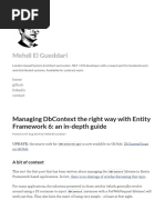 Managing DbContext The Right Way With Entity Framework 6 - An In-Depth Guide