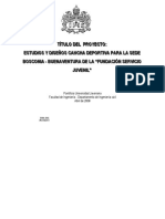 2007 - Estudios y diseños cancha deportiva para la sede de la Fundación Servicio Juvenil ¿ Sede Buenaventura (informe).pdf