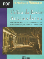 RUDIGER, Francisco. Critica Da Razao Antimoderna