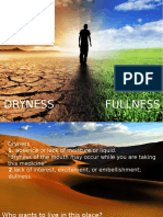 From Dryness To Fullness