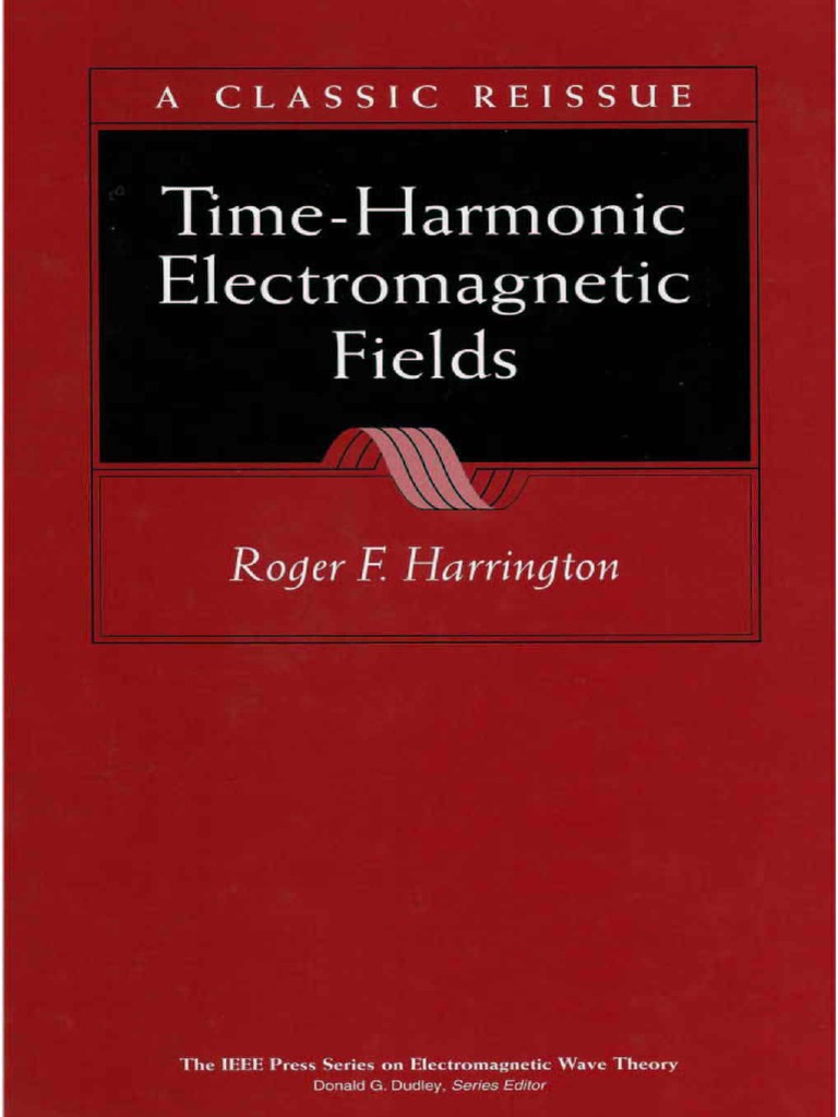 洋書 Time-Harmonic Electromagnetic Fields Time Harmonic Electromagnetic Fields Roger F Harrington | PDF