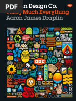 Download Draplin Design Co Pretty Much Everything by Laura Georgiana SN350264747 doc pdf