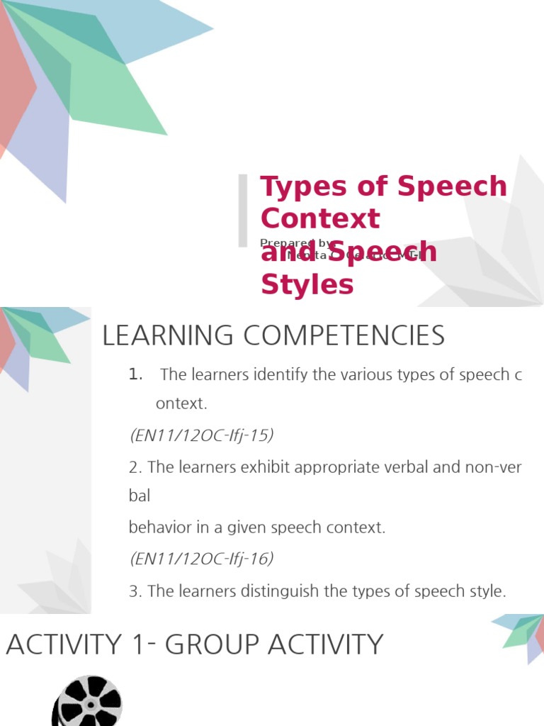 Speech Context and Speech Styles Final Interpersonal Communication