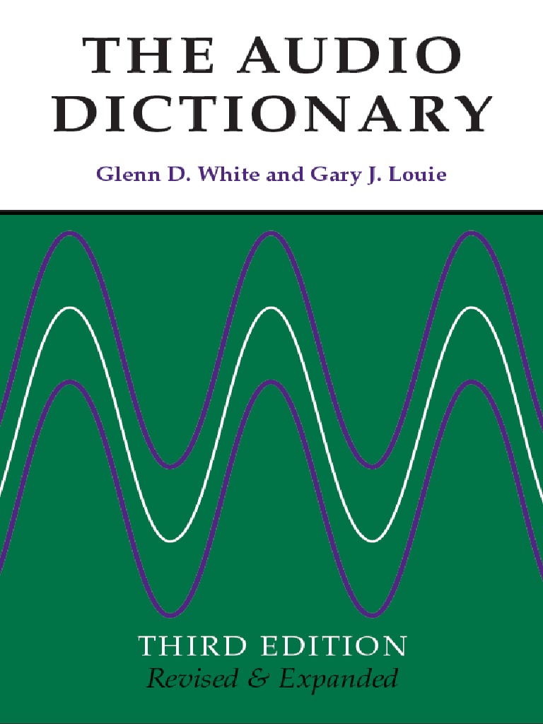 Audio Dictionary (3rd Edition) Loudspeaker Acoustics