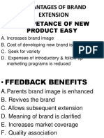 Advantages of Brand Extension: Accpetance of New Product Easy