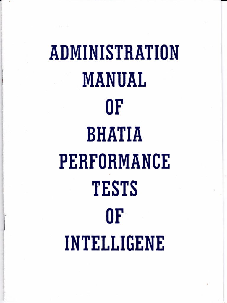 ADMINISTRATIVE MANUAL Bhatia Battery of Performance Intelligence Test PDF Educational