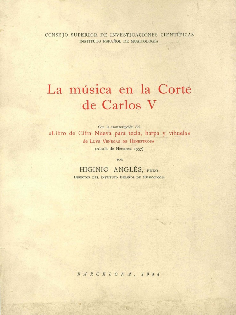 VENEGAS DE HENESTROSA, Luis; ANGLÉS, Higinio La Música en La Corte de