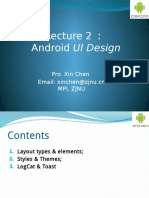 Android UI Design: Pro. Xin Chen Email: Xinchen@zjnu - CN Mpi, Zjnu