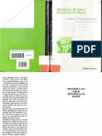 SCHOPENHAUER, A. Metafísica do Amor, Metafísica da Morte.pdf