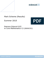 Mark Scheme (Results) Summer 2015: Pearson Edexcel GCE in Core Mathematics C2 (6664/01)