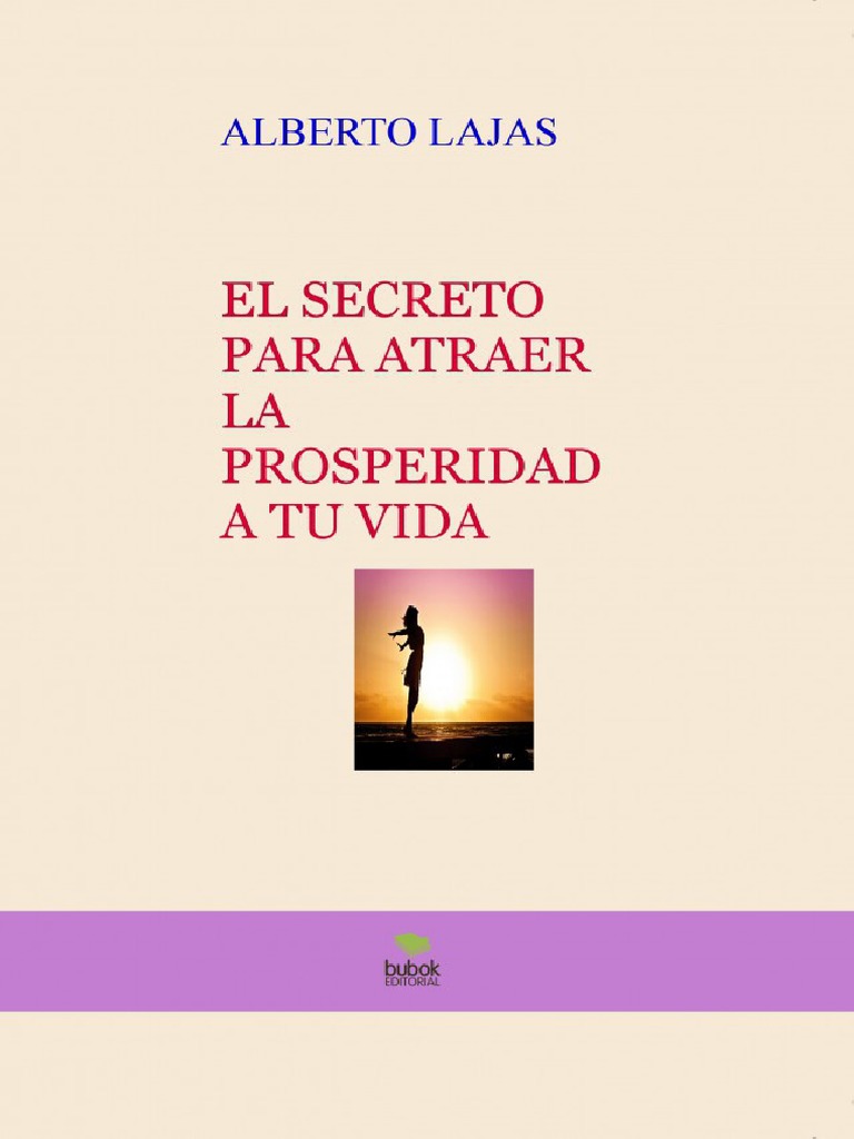 Ebook En Pdf El Secreto Para Atraer La Prosperidad A Tu Vida Science Ciencia Filosofica