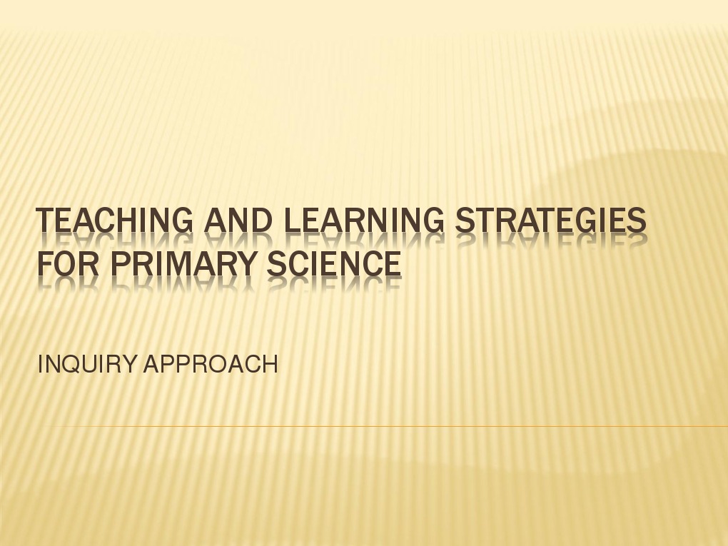 Teaching and Learning Strategies For Primary Science PDF Inquiry