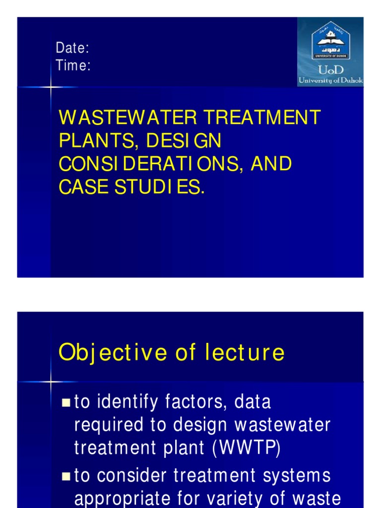 Lecture 15 17 Wastewater Treatment Plants, Design Considerations, and