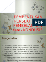 Pembentukan Persekitaran Pembelajaran Yang Kondusif - Present