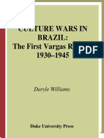 Daryle Williams - Culture Wars in Brazil - The First Vargas Regime, 1930-1945