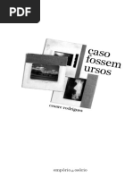 Cesare Rodrigues [2016] Caso Fossem Ursos