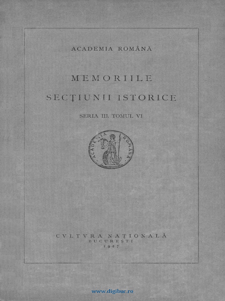 Analele Academiei Romane Memoriile Secţiunii Istorice Seria 3