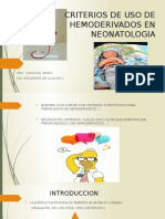 Criterios de Uso de Hemoderivados en Neonatologia: Dra. Carolina Yanez Md. Residente de Ucin-He-1