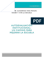 CUADERNO6 Autoevaluación Institucional Un Camino para Pensar La Escuela PDF