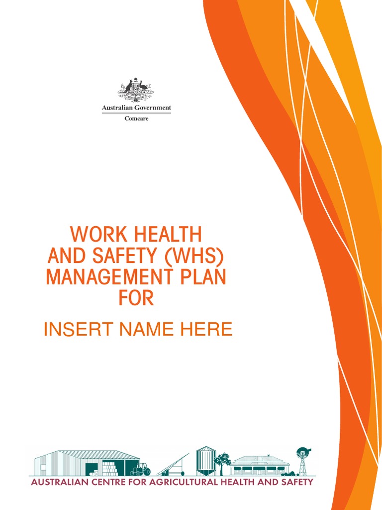 Work Health and Safety (WHS) Management Plan FOR: Insert Name Here ...