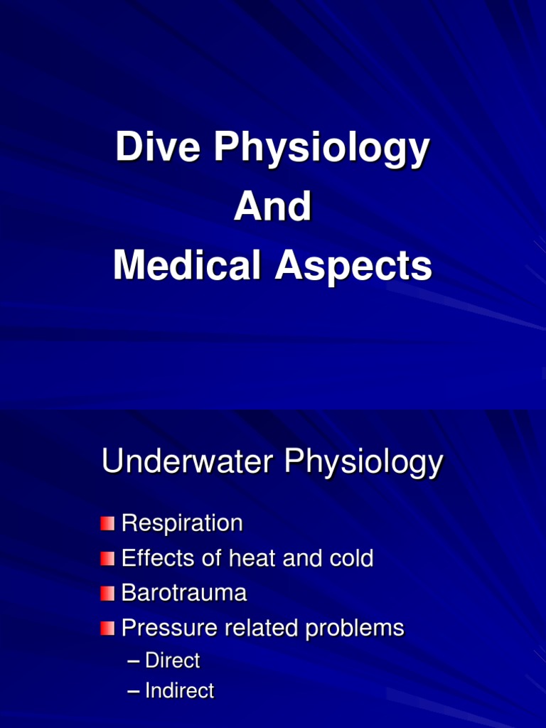 Dive Physiology for Divers | PDF | Respiratory System | Scuba Diving