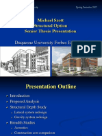 Michael Szott Structural Option Senior Thesis Presentation: Duquesne University Forbes Expansion