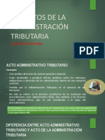 DERECHO TRIBUTARIO I (CÓDIGO TRIBUTARIO) - Semana 10 LOS ACTOS DE LA ADMINISTRACIÓN TRIBUTARIA