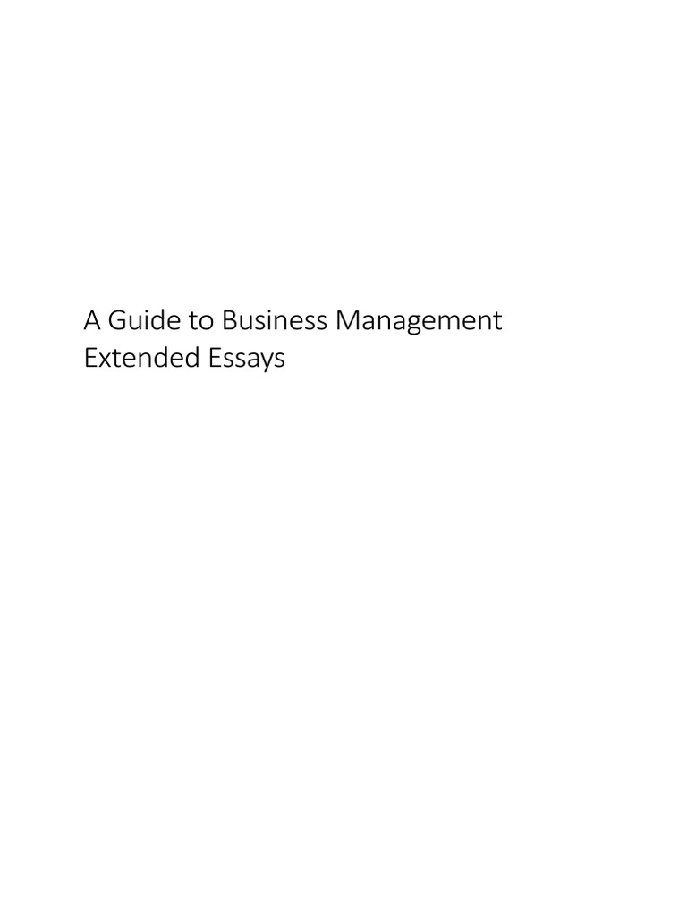 A Guide To Business Extended Essays PDF Essays Evaluation