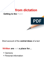 Written From Dictation: Getting To The