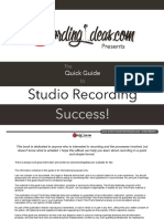 The Quick Guide to Studio Recording Success!