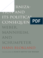Modernization and Its Political Consequences Weber, Mannheim, and Schumpeter - Hans BLOKLAND
