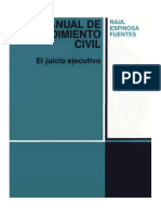 Manual de Procedimiento Civil El Juicio Ejecutivo Raul Espinoza Fuentes PDF