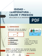 Densidad Temperatura Calor y Presión