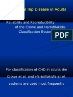 Congenital Hip Disease in Adults: Reliability and Reproducibility of The Crowe and Hartofilakidis Classification Systems