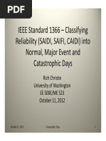 IEEE Standard 1366 - Classifying Reliability (SAIDI, SAIFI, CAIDI) Into Normal, Major Event and Catastrophic Days