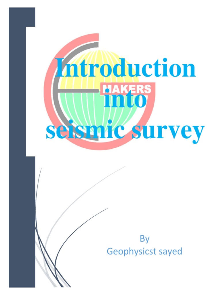Introduction Into Seismic Survey Pdf Reflection Seismology Seismology