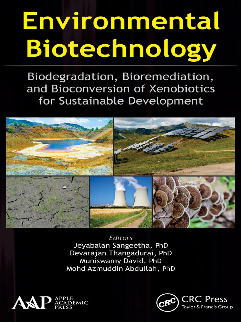 Environmental Biotechnology Biodegradation - Bioremediation - and ...