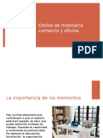 Estilos de Mobiliario Comercio y Oficina