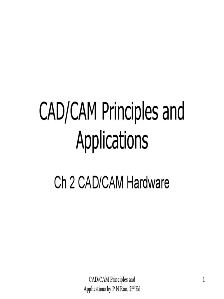 CAD/CAM Hardware Overview and Applications | PDF | Read Only Memory ...