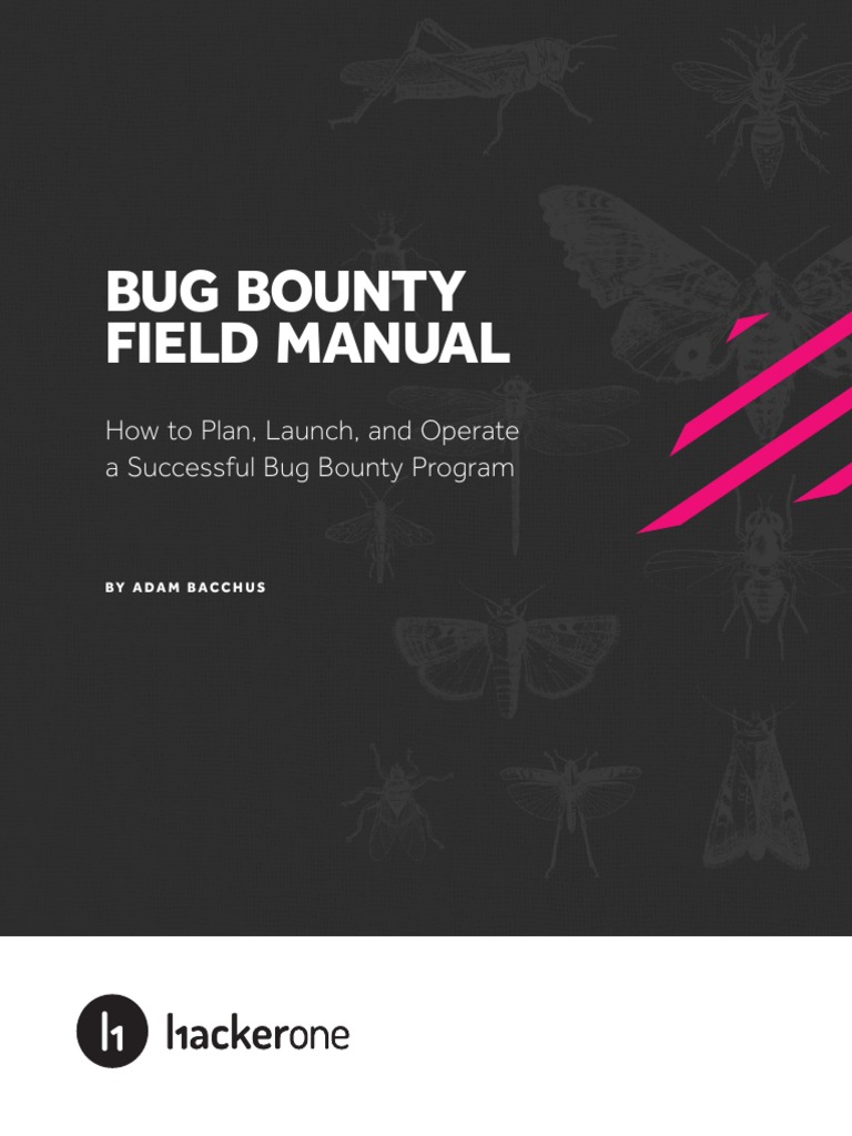 Bug Bounty Program Field Manual | PDF | Software Bug | Vulnerability ...