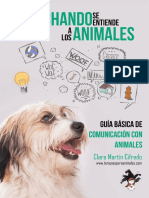 Escuchando Se Entiende A Los Animales - Guía Básica de Comunicación Con Animales