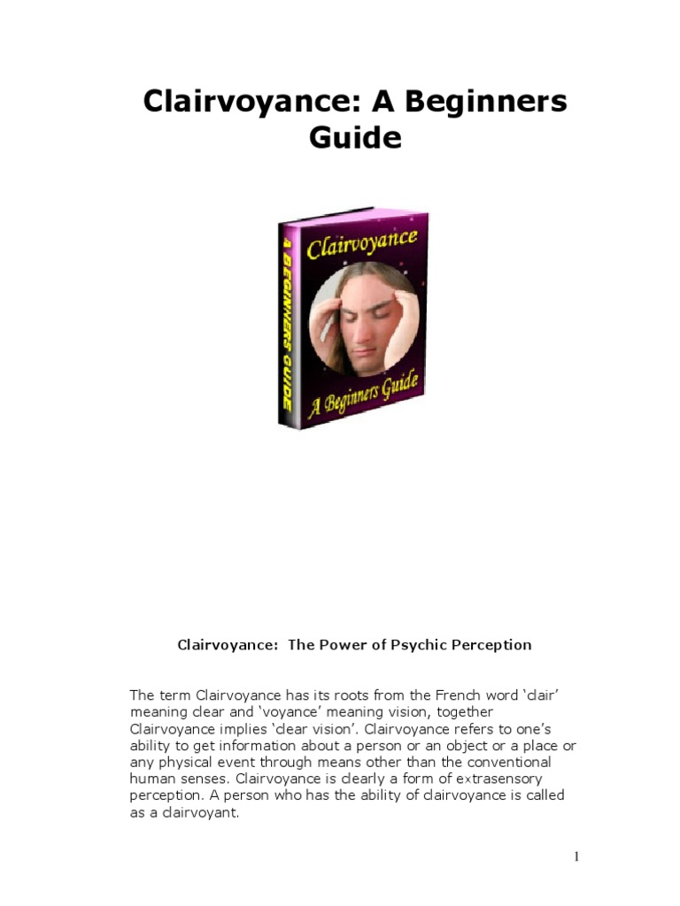 Clairvoyance A Beginners Guide Pdf Clairvoyance Parapsychology