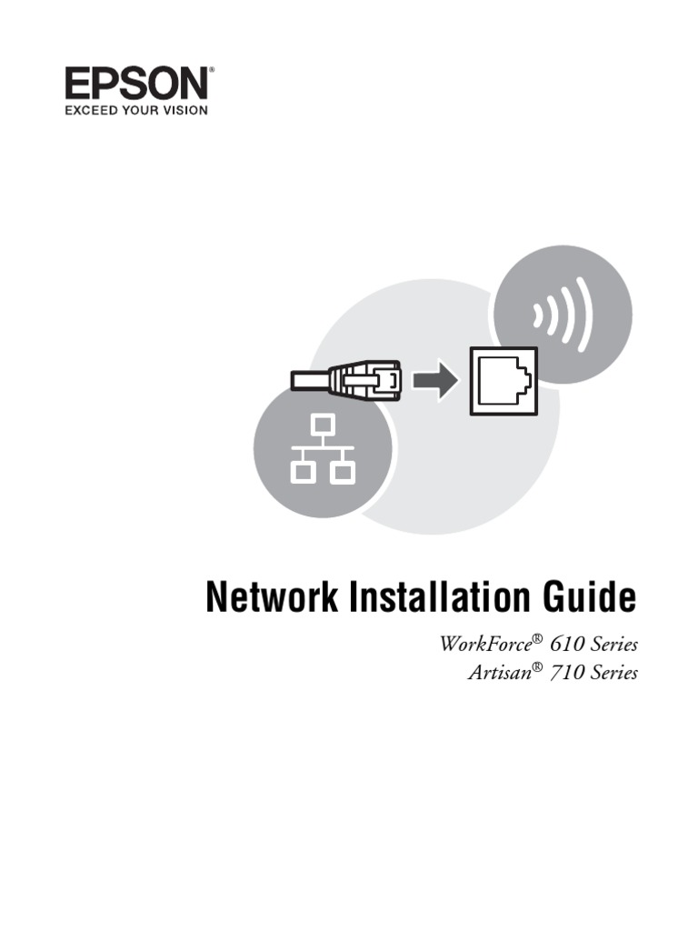 Workforce 610 and Artisan 710 Network Installation Guide | PDF ...