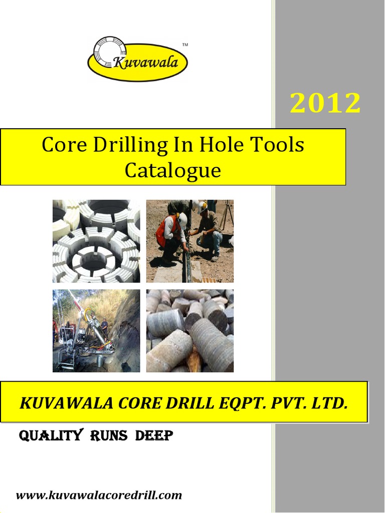 Kuvawala Core Drill Equipment Pvt. Ltd. 2012 Core Drilling In Hole